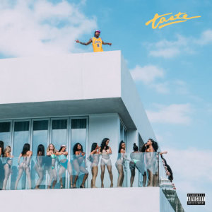 ดาวน์โหลดและฟังเพลง Taste (Explicit) พร้อมเนื้อเพลงจาก Tyga