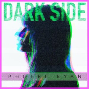 ดาวน์โหลดและฟังเพลง Dark Side พร้อมเนื้อเพลงจาก Phoebe Ryan