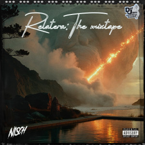 Nisch的專輯Relatera: The Mixtape (Explicit)