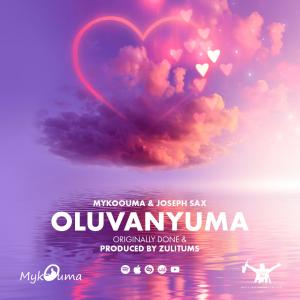 收聽joseph Sax的Oluvanyuma (Jazz Edit) (feat. Myko Ouma & Zulitums)歌詞歌曲