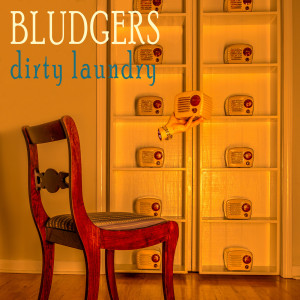 收聽Bludgers的Dirty Laundry歌詞歌曲