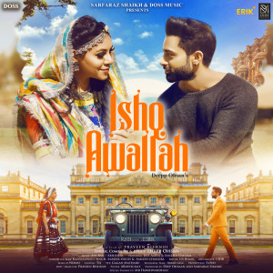 ดาวน์โหลดและฟังเพลง Ishq Awallah พร้อมเนื้อเพลงจาก Sikandar Maan