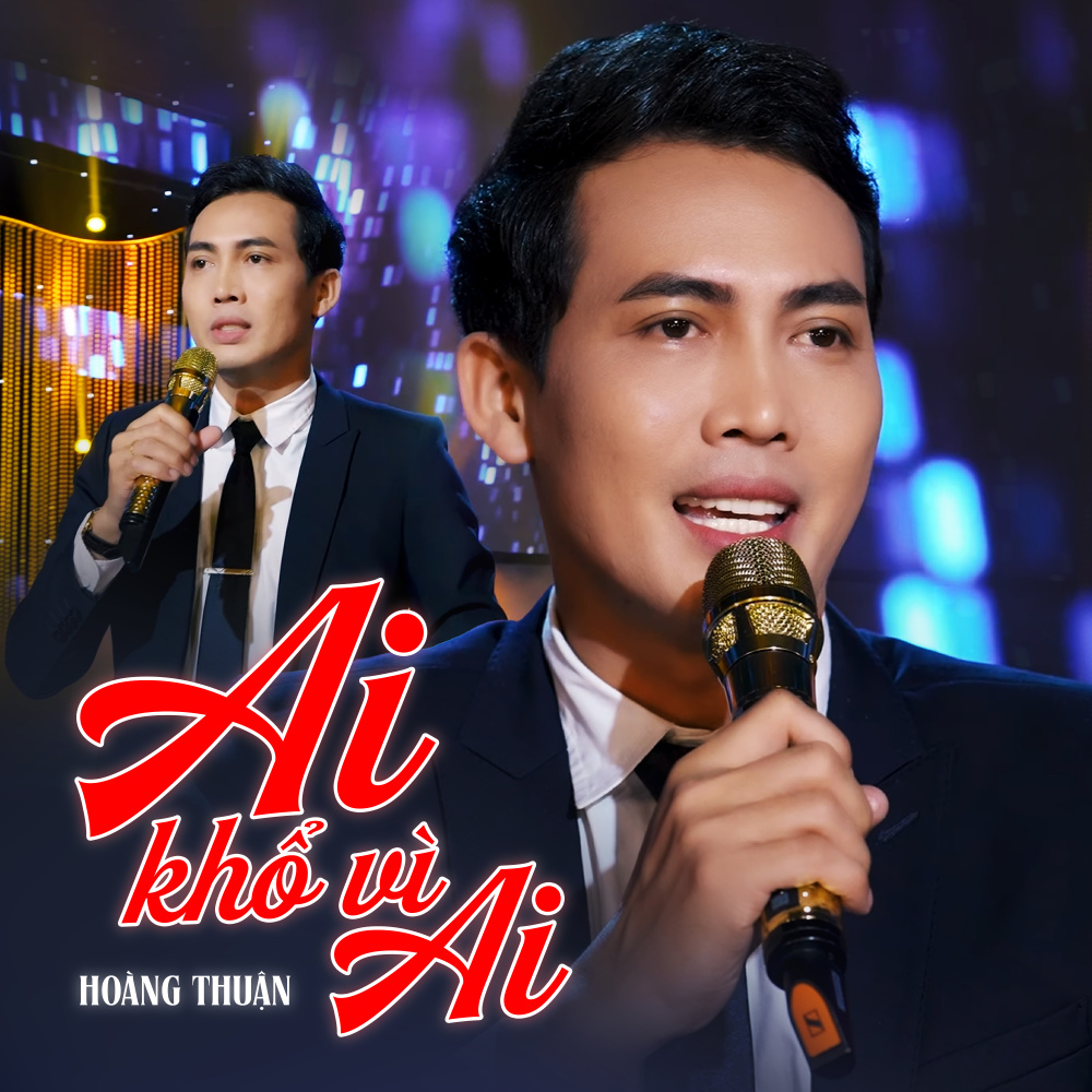 Ai Khổ Vì Ai