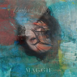 收聽Maggie的My Love歌詞歌曲