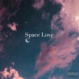 Album Space Love (Explicit) from TwanTheDawn