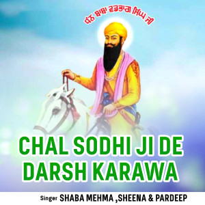 Album Chal Sodhi Ji De Darsh Karawa from Shaba Mehma
