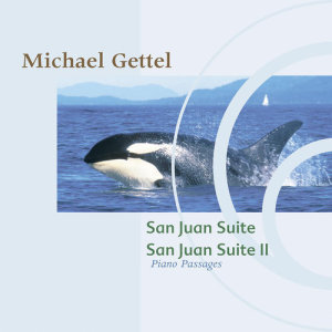 Michael Gettel的專輯San Juan Suite / San Juan Suite II: Piano Passages
