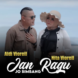 Album Jan Ragu Jo Bimbang oleh Nita Viorell