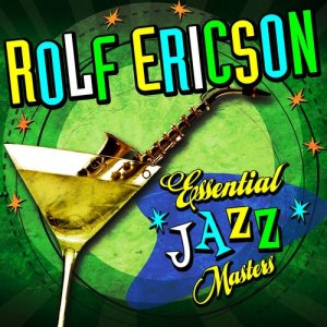 Rolf Ericson & Benny Bailey的專輯Essential Jazz Masters