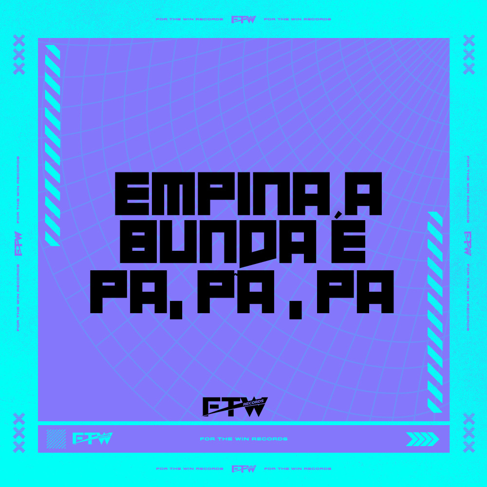 Empina a Bunda É Pa, Pa, Pa (Explicit)