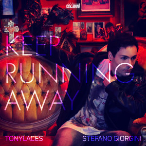 Listen to Keep Running Away (Extended Mix) song with lyrics from TonyLaces