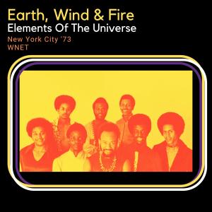 Earth Wind & Fire的專輯Elements Of The Universe (Live New York City '73)