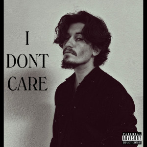 Album I Don’t Care (Explicit) from Jacob Taylor