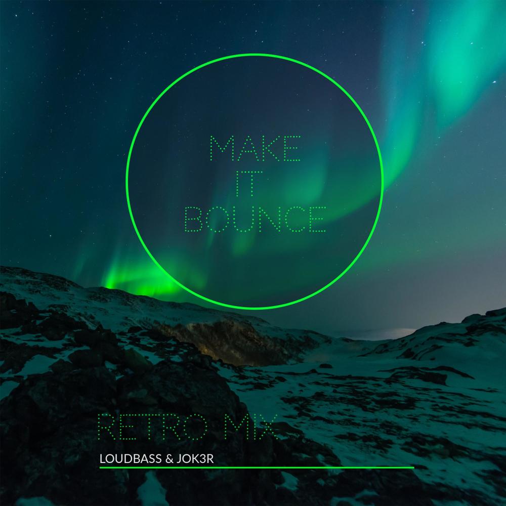 Make It Bounce (Retro Mix)