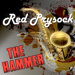 Red Prysock的專輯The Hammer