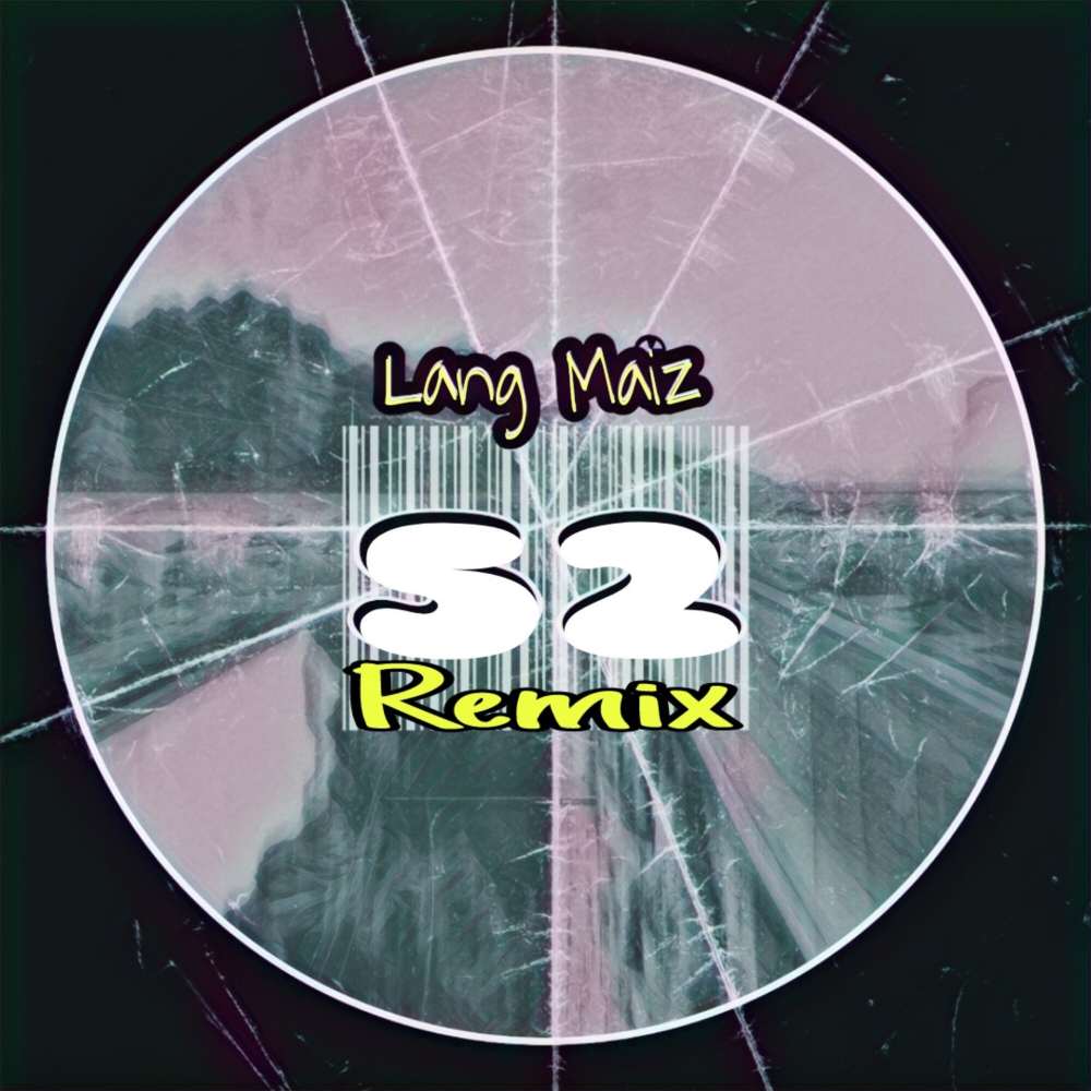 52 (Remix|Explicit)