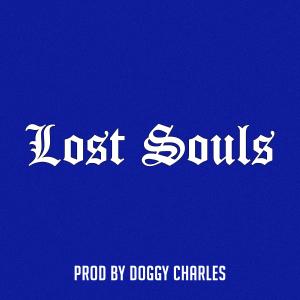 收听Doggy Charles的Lost Souls歌词歌曲