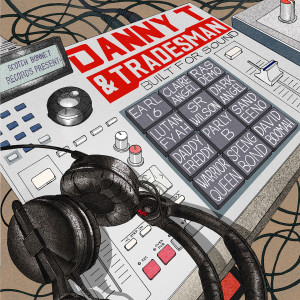 Danny T & Tradesman的專輯Built for Sound