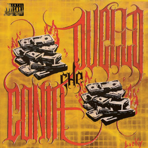 Album QUELLO CHE CONTA (Explicit) from Lucky4R