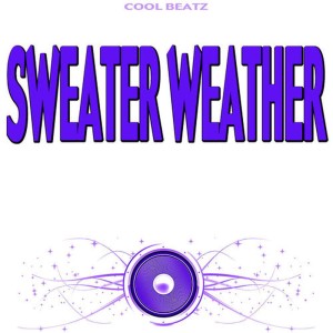 ดาวน์โหลดและฟังเพลง Sweater Weather (Karaoke Version) พร้อมเนื้อเพลงจาก Cool Beatz
