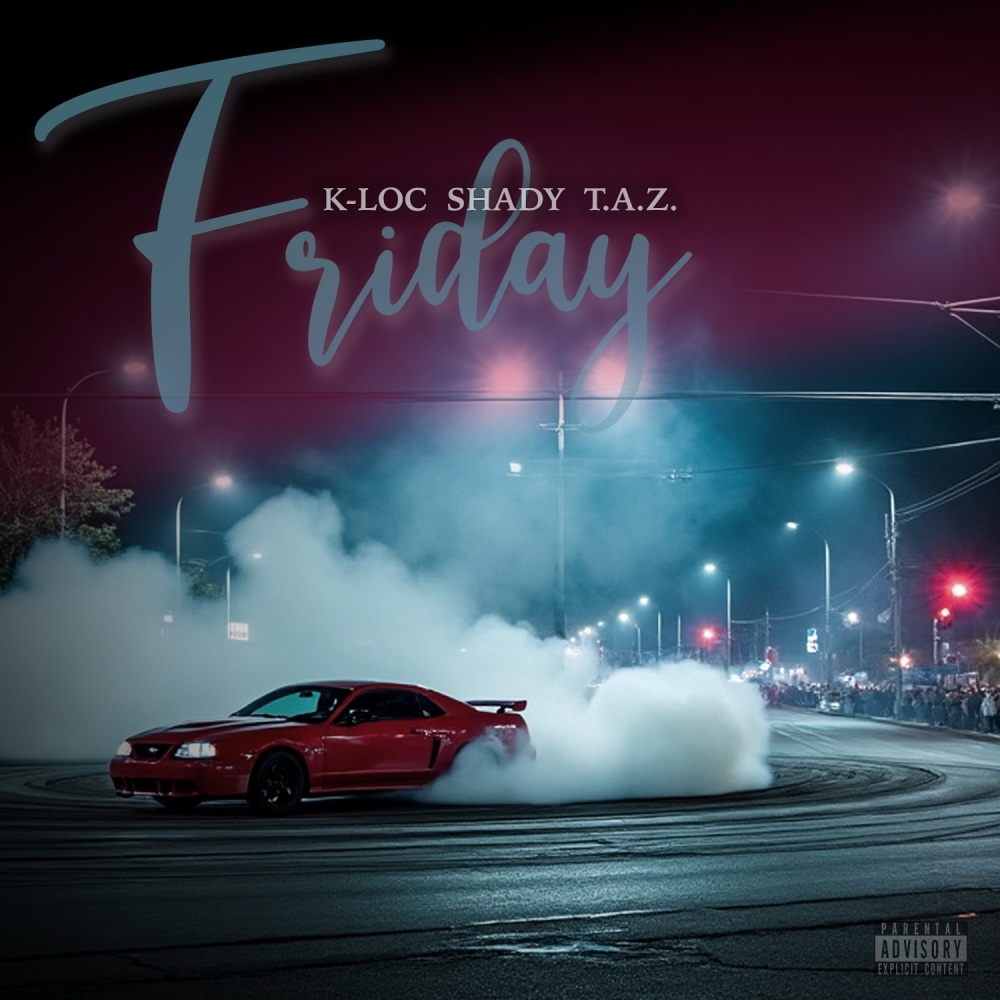 Friday (Explicit)