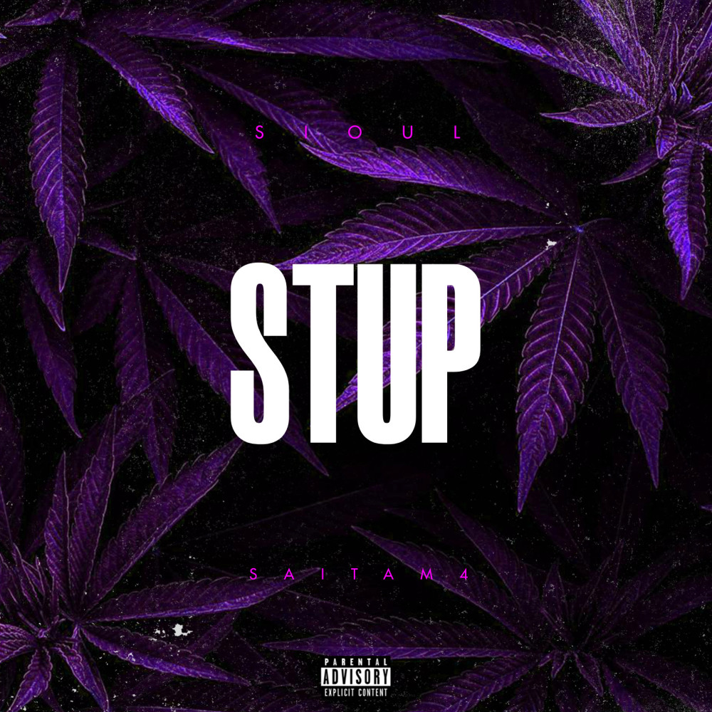 Stup (feat. Saitam4) (Explicit)