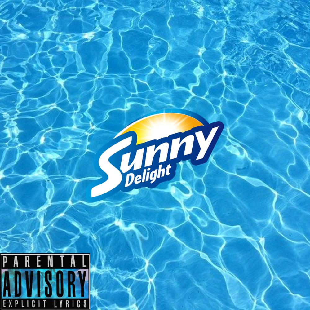 Sunny Delight (Explicit)
