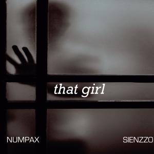 收聽NUMBPAX的that girl (Explicit)歌詞歌曲