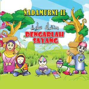 收听Nadamurni II的Tebarkan Islam歌词歌曲