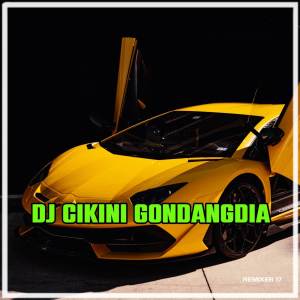 DJ Cikini Gondangdia