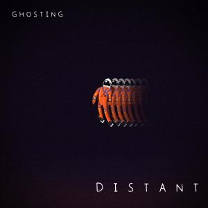 Ghosting的專輯Distant
