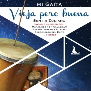 收聽Sentir Zuliano的Vieja Pero Buena歌詞歌曲