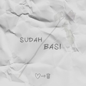 Listen to Sudah Basi song with lyrics from Lil Obelix