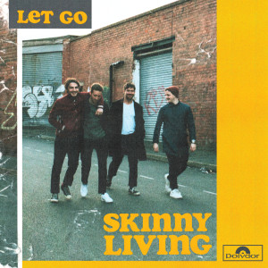 收聽Skinny Living的Let Go (Acoustic)歌詞歌曲