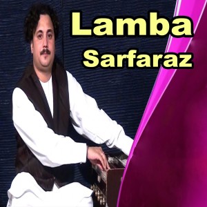 收听Sarfaraz的Ta Musafar Shwake Janana歌词歌曲