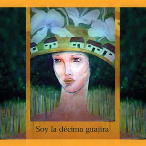 ดาวน์โหลดและฟังเพลง A la décima guajira (Remasterizado) พร้อมเนื้อเพลงจาก Conchita Torres