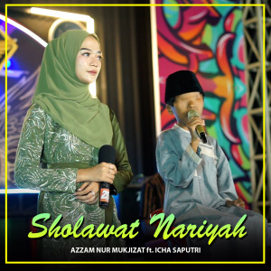 Album SHOLAWAT NARIYAH from Azzam Nur Mukjizat