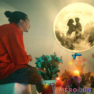 Listen to Mero Jun song with lyrics from Anupras