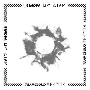Listen to Trap Cloud song with lyrics from _91nova