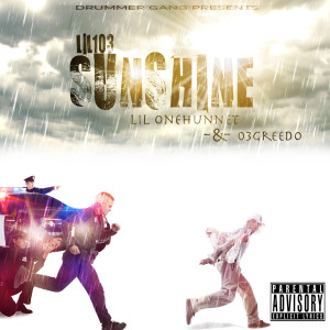 收聽Lil103的Sunshine (feat. 03 Greedo & Lil OneHunnet) (Explicit)歌詞歌曲