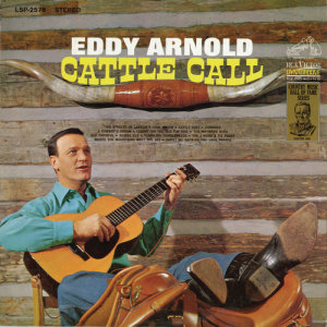 收聽Eddy Arnold的Cattle Call歌詞歌曲