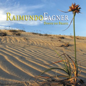 Raimundo Fagner的專輯Donos do Brasil