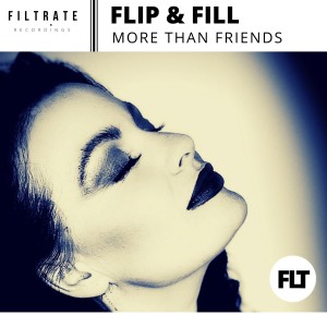 Flip & Fill的專輯More Than Friends