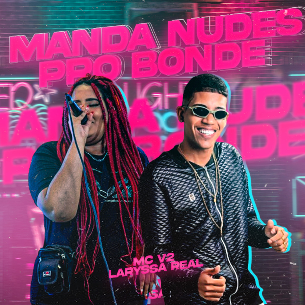 Manda Nudes pro Bonde (Brega Funk|Explicit)