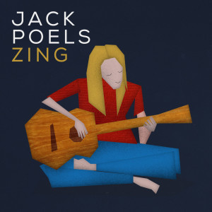 ดาวน์โหลดและฟังเพลง Zing พร้อมเนื้อเพลงจาก Jack Poels