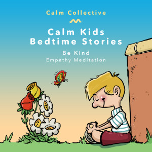 收聽Calm Collective的Be Kind (empathy meditation)歌詞歌曲