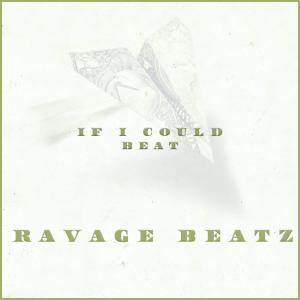 ดาวน์โหลดและฟังเพลง If I Could Beat (Instrumental) พร้อมเนื้อเพลงจาก Ravage Beatz