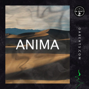 Listen to Anima song with lyrics from OA beats