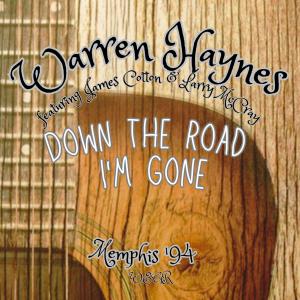 Warren Haynes的專輯Down The Road I'm Gone (Live Memphis '94)