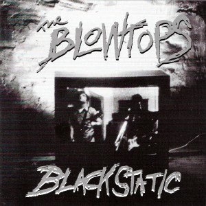 收聽The Blowtops的You Can't Get Out歌詞歌曲